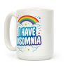 I Have Insomnia Coffee Mug