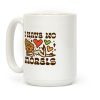 I Have No Morels Coffee Mug