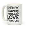 I Henry David Thoreauly Love Literature Coffee Mug I Henry David Thoreauly Love Literature Coffee Mug