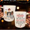 I Hope We're Friends - Gifts For Besties, Sisters And Friends - Personalized Mug