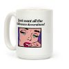 I Just Want All The Halloween Decorations! Coffee Mug