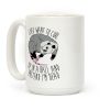 I Just Want To Curl Up in a Ball Coffee Mug I Just Want To Curl Up in a Ball Coffee Mug