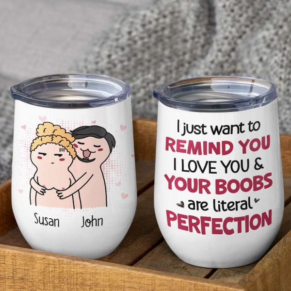 I Just Want To Remind You I Love You, Personalized Mug, Wine Tumbler, Accent Mug I Just Want To Remind You I Love You, Personalized Mug, Wine Tumbler, Accent Mug