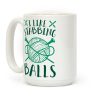 I Like Stabbing Balls Coffee Mug I Like Stabbing Balls Coffee Mug