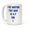 I Like Writing That Makes A Point Coffee Mug I Like Writing That Makes A Point Coffee Mug