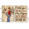 I Like You How I Like My Coffee - Birthday, Loving, Anniversary Gift For Spouse, Husband, Wife, Couple, Boyfriend, Girlfriend - Personalized White Edge-to-Edge Mug I Like You How I Like My Coffee - Birthday, Loving, Anniversary Gift For Spouse, Husband, Wife, Couple, Boyfriend, Girlfriend - Personalized White Edge-to-Edge Mug