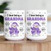 I Love Being A Grandma - Personalized Mug I Love Being A Grandma - Personalized Mug