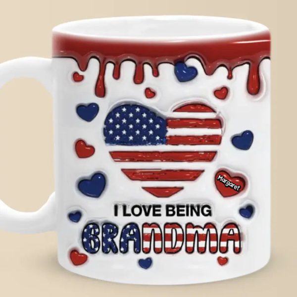 I Love Being Grandma - Family Personalized Custom 3D Inflated Effect Printed Mug - Gift For Mom, Grandma I Love Being Grandma - Family Personalized Custom 3D Inflated Effect Printed Mug - Gift For Mom, Grandma