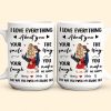 I Love Everything About You - Personalized Mug I Love Everything About You - Personalized Mug