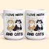 I Love Math And Cats - Personalized Mug I Love Math And Cats - Personalized Mug