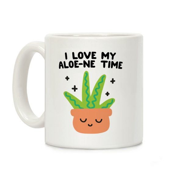 I Love My Aloe-ne Time Coffee Mug I Love My Aloe-ne Time Coffee Mug