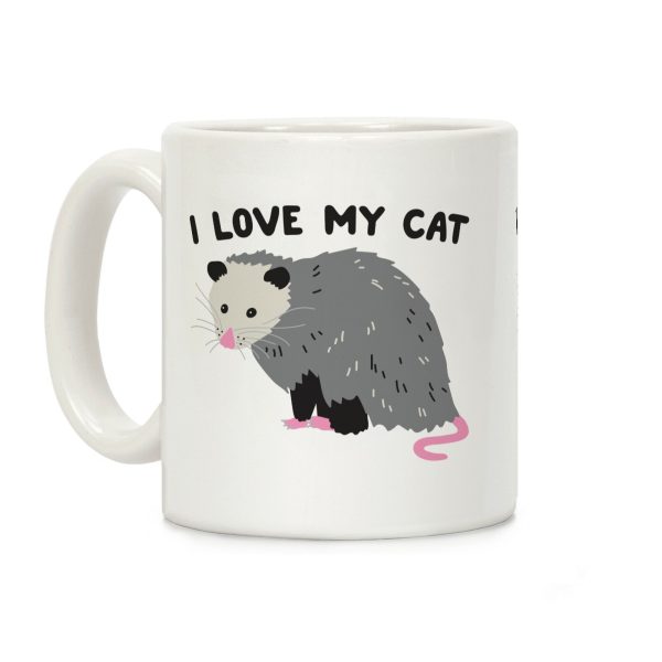 I Love My Cat Opossum Coffee Mug I Love My Cat Opossum Coffee Mug