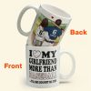 I Love My Girlfriend More Than Baseball - Personalized Mug I Love My Girlfriend More Than Baseball - Personalized Mug