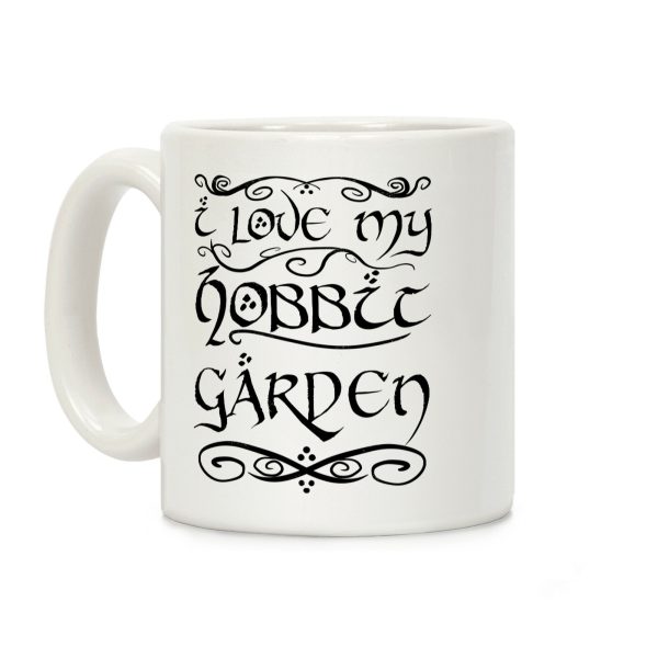 I Love My Hobbit Garden Coffee Mug I Love My Hobbit Garden Coffee Mug