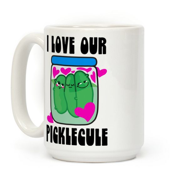 I Love Our Picklecule Coffee Mug I Love Our Picklecule Coffee Mug