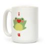 I Love (Phrog) You Coffee Mug I Love (Phrog) You Coffee Mug
