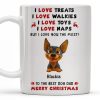 I Love Treats I Love Walkies I Love Toys I Love Naps Merry Christmas - Personalized Custom Coffee Mug - DOG073_MG I Love Treats I Love Walkies I Love Toys I Love Naps Merry Christmas - Personalized Custom Coffee Mug - DOG073_MG