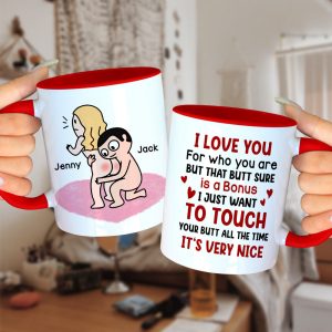 I Love You for Who You Are But That Butt Sure is A Bonus - Personalized Butt Couple Mug - Gift For Couple