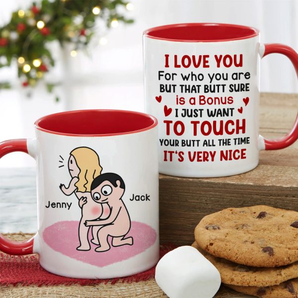 I Love You for Who You Are But That Butt Sure is A Bonus - Personalized Butt Couple Mug - Gift For Couple I Love You for Who You Are But That Butt Sure is A Bonus - Personalized Butt Couple Mug - Gift For Couple
