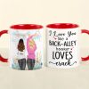 I Love You Like A Back-Alley Hooker Loves Crack Personalize Friend Accent Mug I Love You Like A Back-Alley Hooker Loves Crack Personalize Friend Accent Mug