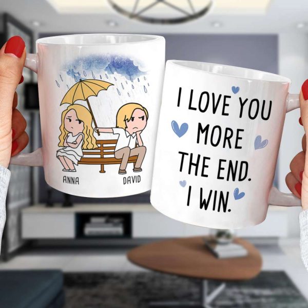 I Love You More The End I Win, Personalized Couple Mug, Wine Tumbler, Accent Mug I Love You More The End I Win, Personalized Couple Mug, Wine Tumbler, Accent Mug