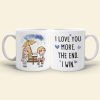 I Love You More The End I Win, Personalized Couple Mug, Wine Tumbler, Accent Mug I Love You More The End I Win, Personalized Couple Mug, Wine Tumbler, Accent Mug