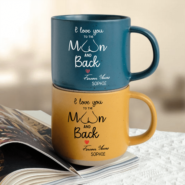 I Love You To The Moon And Back Personalized Pottery Mug Gift For Boyfriend Girlfriend LM32 895096 I Love You To The Moon And Back Personalized Pottery Mug Gift For Boyfriend Girlfriend LM32 895096