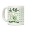 I Love You Very Matcha Coffee Mug I Love You Very Matcha Coffee Mug