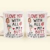 I Love You With All My Butt - Personalized Photo Mug I Love You With All My Butt - Personalized Photo Mug