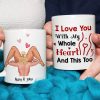 I Love You With My Hole Heart And This Too Personalized Funny Coffee Mug Gift For Couple I Love You With My Hole Heart And This Too Personalized Funny Coffee Mug Gift For Couple