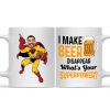 I Make Beer Disappear What Is Your Super Power - Gift For Dad - Personalized Ceramic Mug - NA94 I Make Beer Disappear What Is Your Super Power - Gift For Dad - Personalized Ceramic Mug - NA94