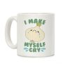 I Make Myself Cry Coffee Mug I Make Myself Cry Coffee Mug