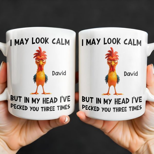 I May Look Calm, Rooster Design - Personalized Custom Coffee Mug - COL116_MG I May Look Calm, Rooster Design - Personalized Custom Coffee Mug - COL116_MG