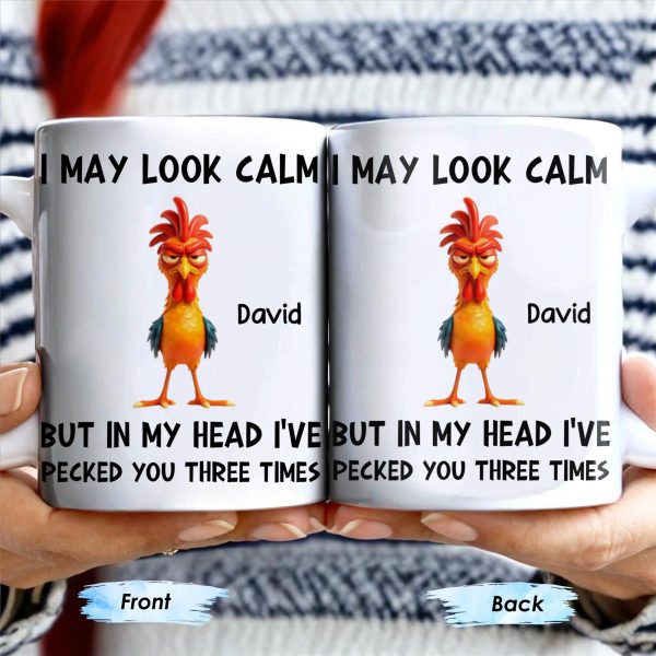 I May Look Calm, Rooster Design - Personalized Custom Coffee Mug - COL116_MG I May Look Calm, Rooster Design - Personalized Custom Coffee Mug - COL116_MG