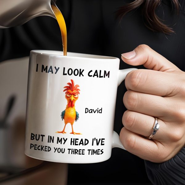 I May Look Calm, Rooster Design - Personalized Custom Coffee Mug - COL116_MG I May Look Calm, Rooster Design - Personalized Custom Coffee Mug - COL116_MG