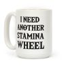 I Need Another Stamina Wheel Zelda Parody Coffee Mug I Need Another Stamina Wheel Zelda Parody Coffee Mug