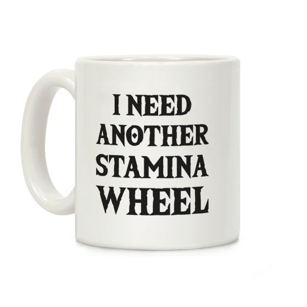 I Need Another Stamina Wheel Zelda Parody Coffee Mug I Need Another Stamina Wheel Zelda Parody Coffee Mug