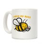 I Need My Buzz Coffee Bee Coffee Mug I Need My Buzz Coffee Bee Coffee Mug