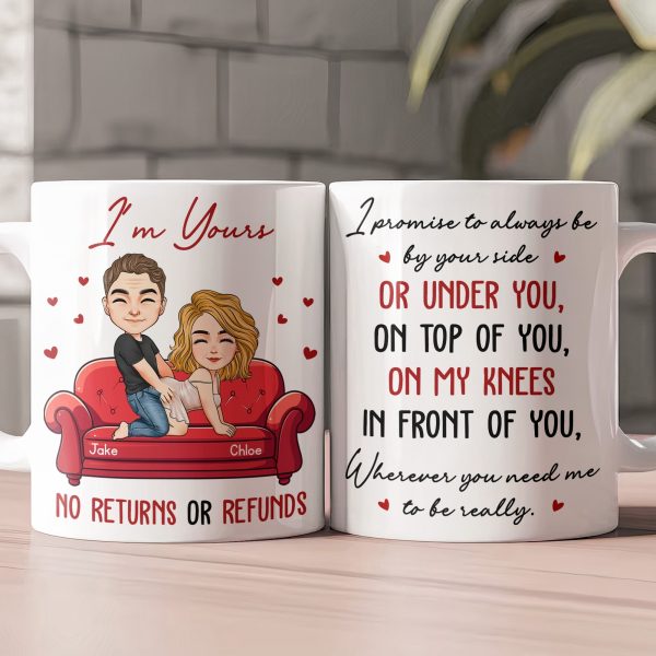 I Promise To Always Be By Your Side Or Under You On Top Of You - Fun Mug For Him, Her - Personalized Mug I Promise To Always Be By Your Side Or Under You On Top Of You - Fun Mug For Him, Her - Personalized Mug