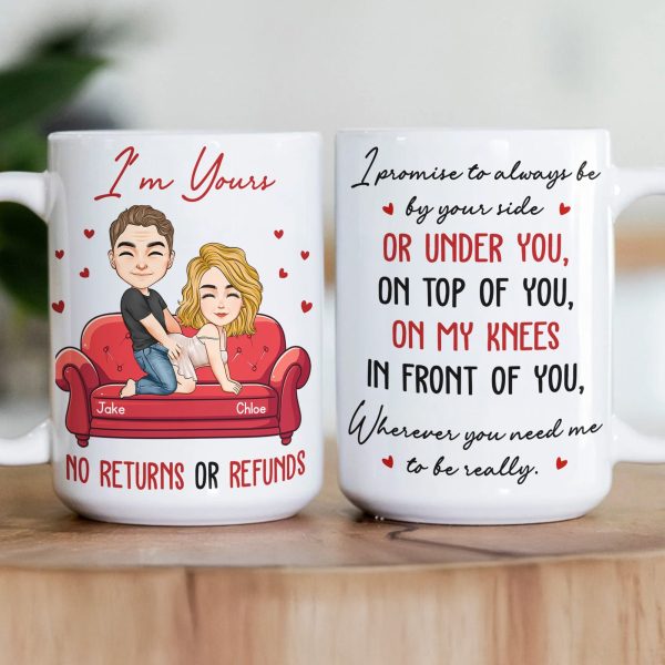 I Promise To Always Be By Your Side Or Under You On Top Of You - Fun Mug For Him, Her - Personalized Mug I Promise To Always Be By Your Side Or Under You On Top Of You - Fun Mug For Him, Her - Personalized Mug