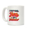 I Put the Hoe in Hoedown Coffee Mug I Put the Hoe in Hoedown Coffee Mug
