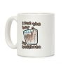 I Put The Hor In Horchata Coffee Mug I Put The Hor In Horchata Coffee Mug