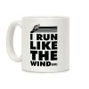 I Run Like the Winded Coffee Mug I Run Like the Winded Coffee Mug