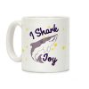I Shark Joy Coffee Mug I Shark Joy Coffee Mug