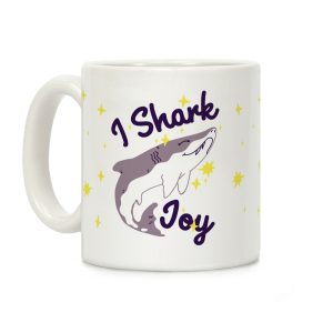 I Shark Joy Coffee Mug