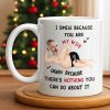 I Smile Because You Are My Wife, Humorous Mug Design - Personalized Custom Coffee Mug - WIF061_MG I Smile Because You Are My Wife, Humorous Mug Design - Personalized Custom Coffee Mug - WIF061_MG