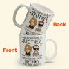 I Smile Because You're My Brother/ Sister - Personalized Mug I Smile Because You're My Brother/ Sister - Personalized Mug