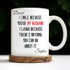 I Smile Because You're My Husband, Nothing You Can Do About It - Personalized Custom Coffee Mug - HSB062_MG