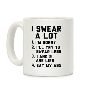 I Swear a Lot Coffee Mug