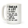 I Swear a Lot Coffee Mug